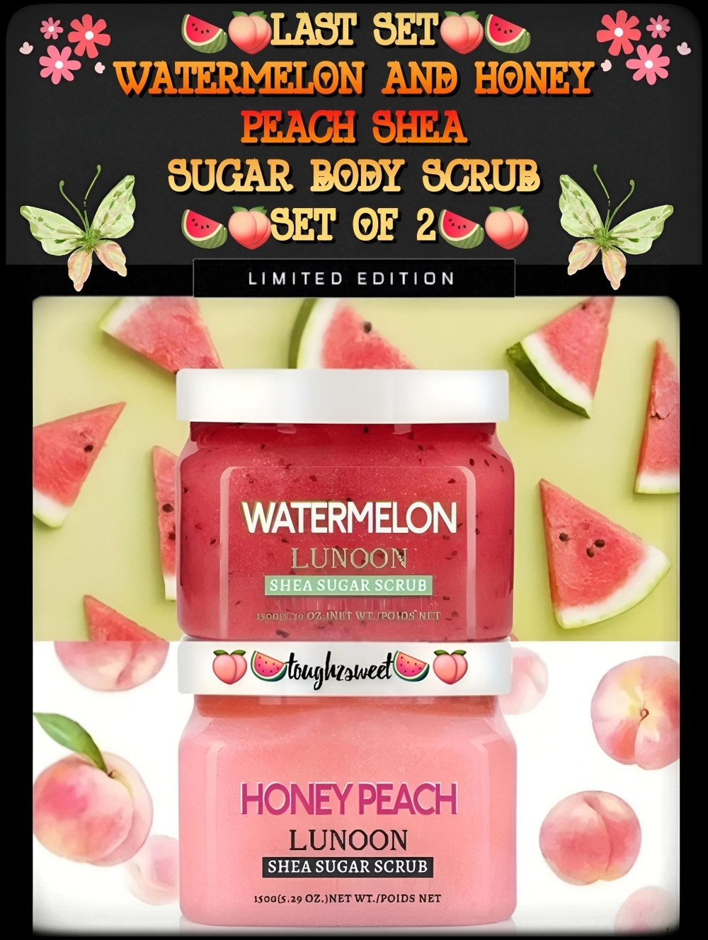 🆕️LAST SET🍑🍉WATERMELON AND HONEY PEACH SHEA SUGAR BODY SCRUB SET OF 2